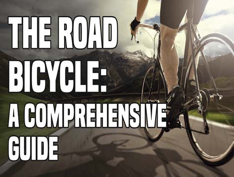 The Road Bike: A Comprehensive Guide